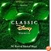 Classic Disney, Vol. 3: 60 Years of Musical Magic