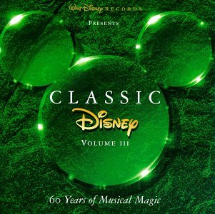 CD-Charts  Music : Classic Disney, Vol. 3: 60 Years of Musical Magic