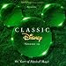 Classic Disney, Vol. 3: 60 Years of Musical Magic