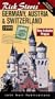 Rick Steves' 1999 Germany, Austria & Switzerland (Rick Steves' Germany and Austria)