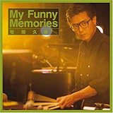 宅間久善マイファニーメモリーズ[CD]-