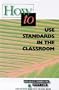 How to Use Standards in the Classroom
