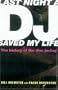 Last Night a DJ Saved My Life