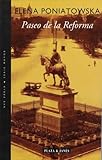 Paseo De La Reforma / Walk of Reform (Contemporanea / Contemporary)