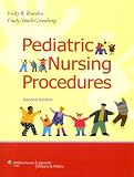 Pediatric Nursing Procedures (Bowden, Pediatric Nursing Procedures)