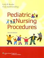 Pediatric Nursing Procedures (Bowden, Pediatric Nursing Procedures)