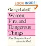 Women, Fire and Dangerous Things: What Categories Reveal About the Mind