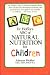 Dr. Hoffer's ABC of Natural Nutrition for Children: With Learning Disabilities, Behavioral Disorders, and Mental State Dysfunctions