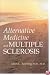 Alternative Medicine and Multiple Sclerosis