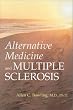 Alternative Medicine and Multiple Sclerosis