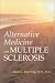 Alternative Medicine and Multiple Sclerosis