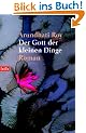 Der Gott der kleinen Dinge: Roman