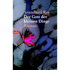 Der Gott der kleinen Dinge: Roman