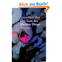 Der Gott der kleinen Dinge: Roman