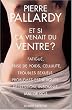 Et si �a venait du ventre ?