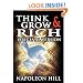 Think and Grow Rich: The Original Version