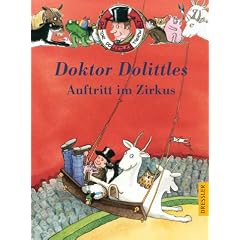 Doktor Dolittles Auftritt im Zirkus
