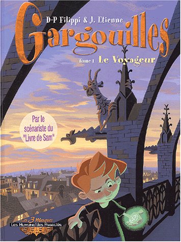 Gargouilles, Tome 1 : Le voyageur