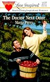The Doctor Next Door (Hometown Heroes, Book 2) (Love Inspired #104)