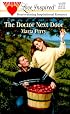 The Doctor Next Door (Hometown Heroes, Book 2) (Love Inspired #104)