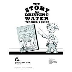 The Story of Drinking Water, Teacher's Guide, 4e