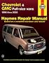 Chevrolet Express & GMC Savana Full-Size Van Repair Manual 1996-2005 (Haynes Automotive Repair Manual)