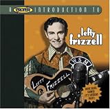 A Proper Introduction to Lefty Frizzell: Shine Shave Shower