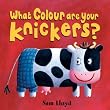What Colour Are Your Knickers?