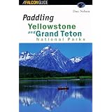 Paddling Yellowstone and Grand Teton National Parks