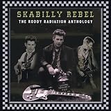 Skabilly Rebel-the Roddy Radiation Antholo [UK-Import]