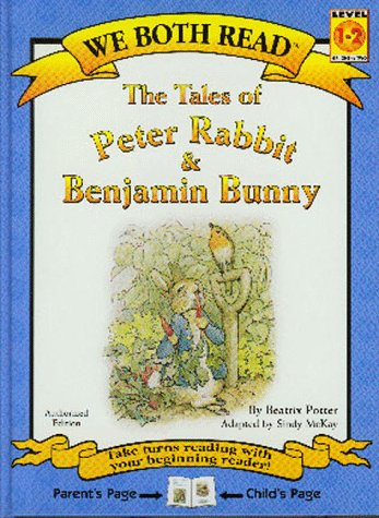 The Tales of Peter Rabbit & Benjamin Bunny (We Both Read)