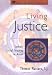 Living Justice: Catholic Social Teaching in Action (Come & See.)