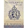 Scotland's Story by H.E. Marshall