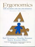 Ergonomics: How to Design for Ease and Efficiency (Spectrum Book)