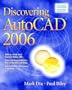 Discovering AutoCAD&reg; 2006