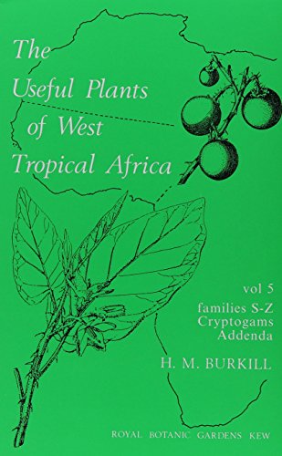 Useful Plants of West Tropical Africa Volume 5: Families S - Z