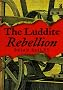 The Luddite Rebellion