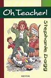 Oh Teacher!