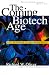The Coming Biotech Age: The Business of Bio-Materials