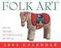 Folk Art From Mingei Internation Museum 2004 Mini Day-To-Day Calendar