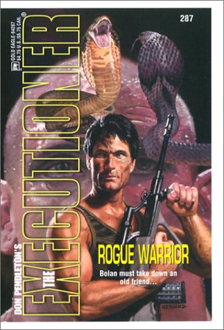 Rogue Warrior  (Executioner 287)