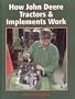 How John Deere tractors & implements work