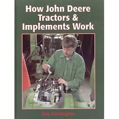 How John Deere Tractors & Implements Work