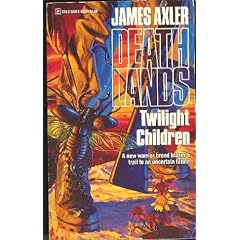 Twilight Children (Deathlands No 21)