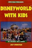 Disneyworld with Kids, 4th Edition