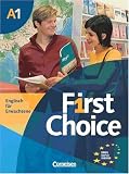 Produkt-Bild: First Choice: A1 - Kursbuch: Mit Magazine CD, Classroom CD, Phrasebook: Europ&auml;ischer Refenrenzrahmen