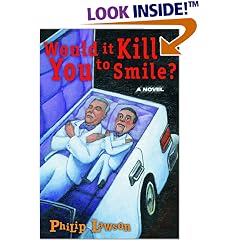 Would It Kill You to Smile?