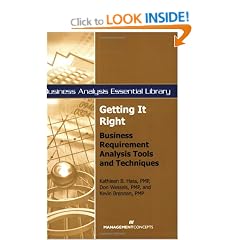 Getting It Right: Business Requirement Analysis Tools and Techniques (Business Analysis Essential Library)