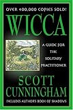 WICCA A GUIDE FOR THE SOLITARY PRACTITIONER