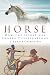 Horse: How the Horse Has Shaped Civilizations Image of Horse: How the Horse Has Shaped Civilizations